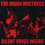 The Moon Mistress: "Silent Voice Inside" – 2012